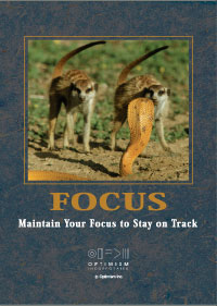 Maintain your focus to stay on track Focus